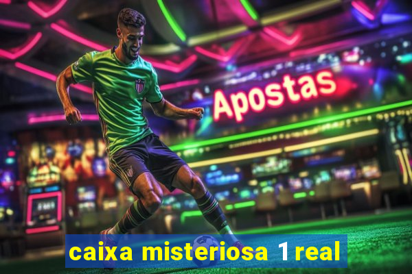 caixa misteriosa 1 real